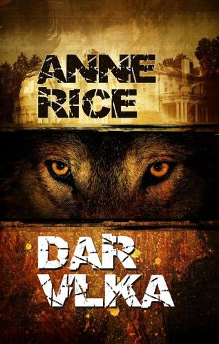 Anne Rice: Dar vlka